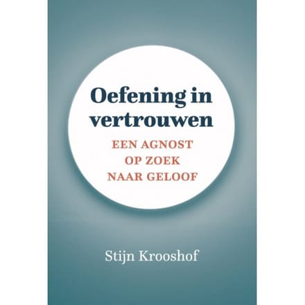 Oefening In Vertrouwen - Stijn Krooshof