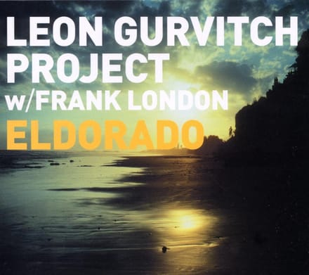 Leon Project Gurvitch - Eldorado (CD)