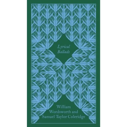 Lyrical Ballads - Penguin Clothbound Poetry - William Wordsworth