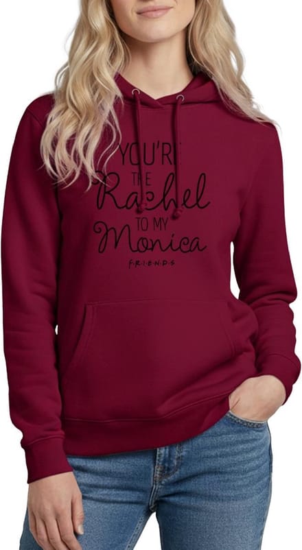Friends Rachel To My Monica Hoodie Dames