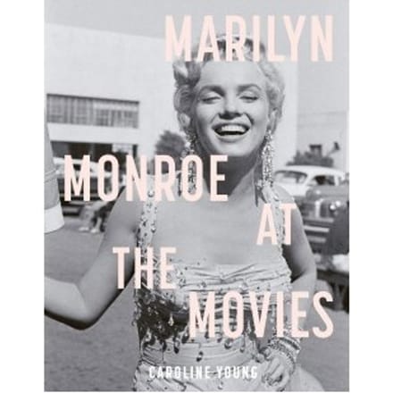 Marilyn Monroe At The Movies - caroline young