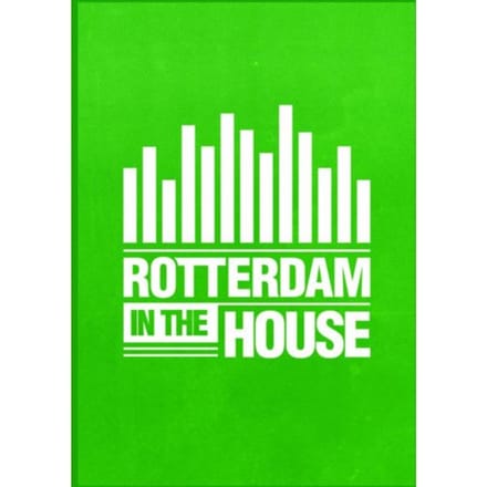 Rotterdam In The House - Ronald Tukker