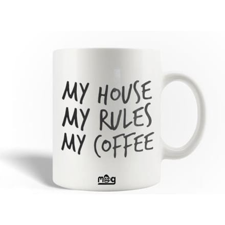 Mug en Céramique Citation My House My Rules My Coffee