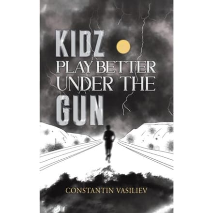 Kidz Play Better Under The Gun - Constantin Vasiliev