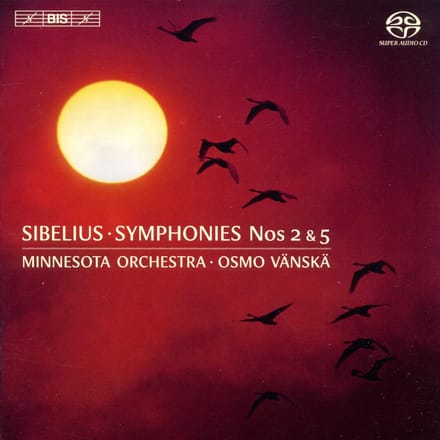 Minnesota Orchestra, Osmo Vänskä - Sibelius: Symphonies Nos.2 & 5 (SACD)
