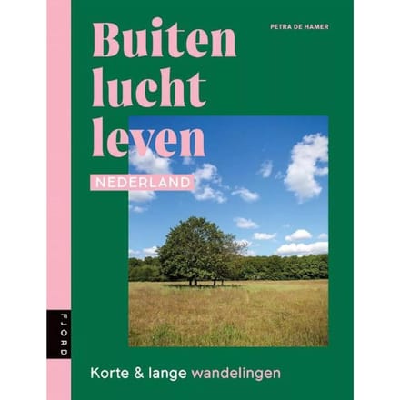 Buitenluchtleven Nederland - Petra de Hamer