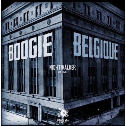 Nightwalker Volume I - Boogie Belgique