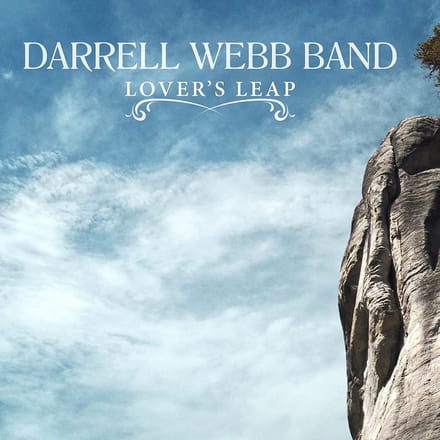 Darrell Webb Band - Lover's Leap (CD)