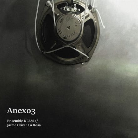 Ensemble Klem & Jaime Oliver La Rosa - Anex03 (LP)