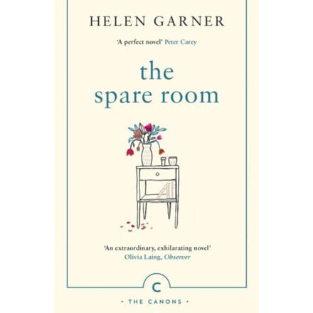 The Spare Room - Canons - Helen Garner