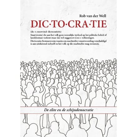 Dictocratie - Rob van der Well