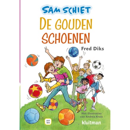Sam Schiet. De Gouden Schoenen - Lekker Lezen Met Kluitman - Fred Diks