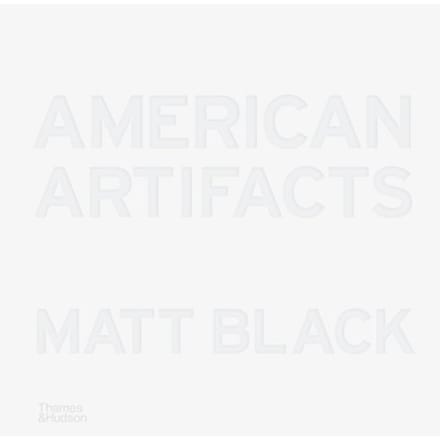 American Artifacts - Matt Black