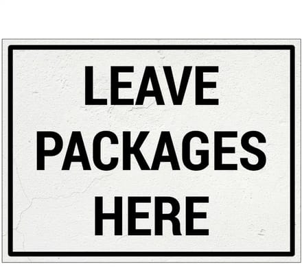 Leave packages here bord | Forex Re materiaal | 80 x 60 cm
