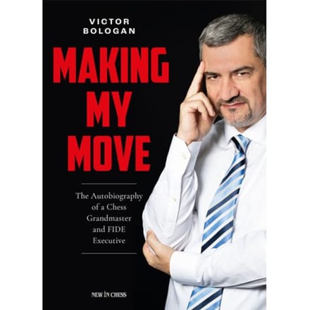 Making My Move - Victor Bologan