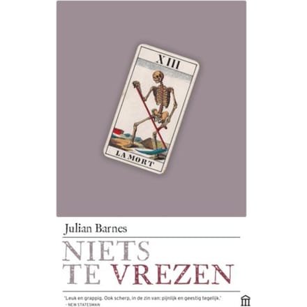 Niets Te Vrezen - Julian Barnes