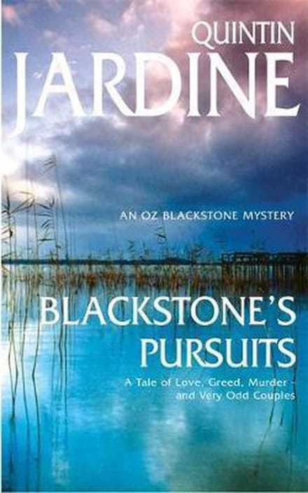 Blackstone's Pursuits (Oz Blackstone Series, Book 1) - Quintin Jardine