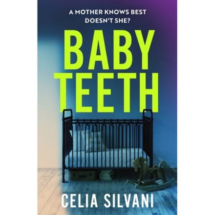Baby Teeth - Celia Silvani