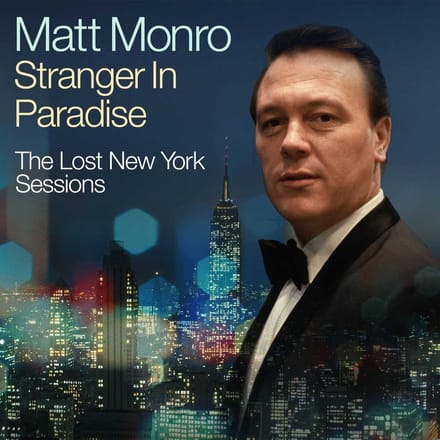 Matt Monro - Stranger In Paradise (The Lost New York Sessions) (2 CD) (Remastered)