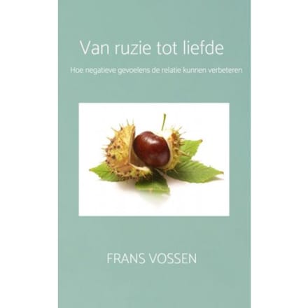 Van Ruzie Tot Liefde - Frans Vossen