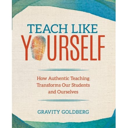 Teach Like Yourself - Goldberg