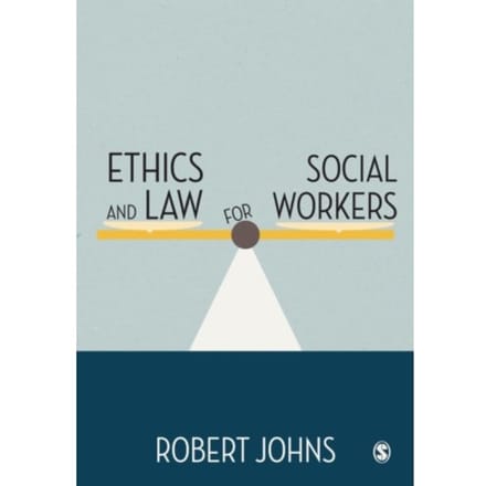 Ethics And Law For Social Workers - Johns, Robert