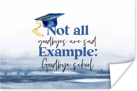 Poster Afgestudeerd - School - Studenten - Quotes - 30x20 cm