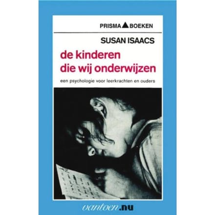Kinderen Die Wij Onderwijzen - Vantoen.Nu - S. Isaacs