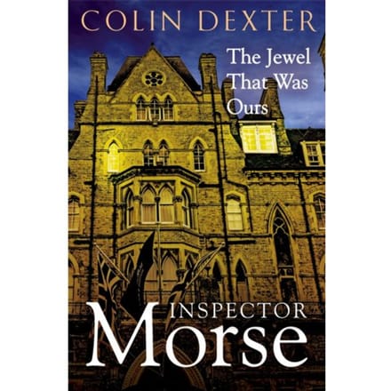 The Jewel That Was Ours - Inspector Morse Mysteries - Colin Dexter