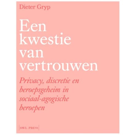 Een Kwestie Van Vertrouwen - Dieter Gryp