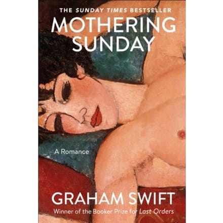 Mothering Sunday - Graham Swift
