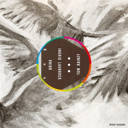 Ingrid Laubrock & Tom Rainey - Brink (CD)