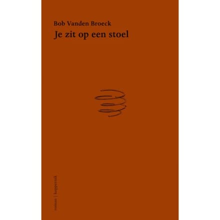 Je Zit Op Een Stoel - Bob Vanden Broeck