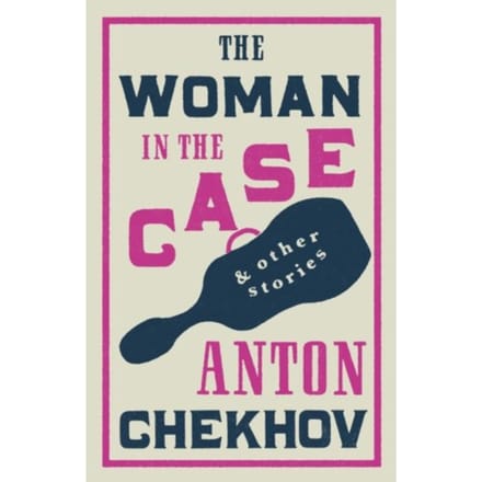 The Woman In The Case - Anton Chekhov