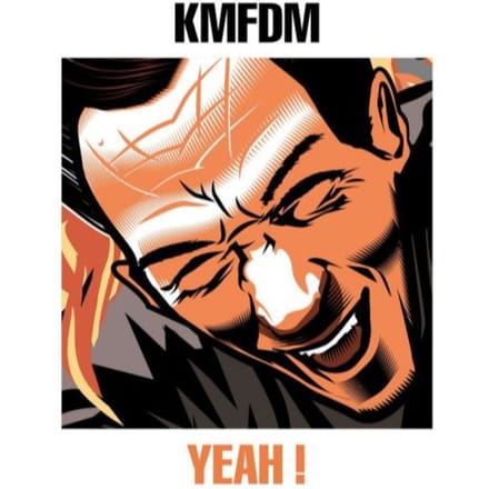 Yeah - Kmfdm