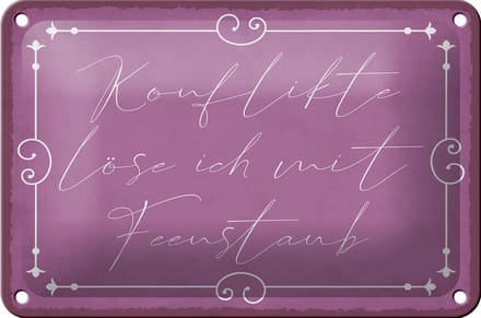 Blechschild Spruch 18x12cm Konflikte löse ich mit Feenstaub