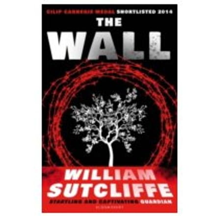 The Wall - William Sutcliffe