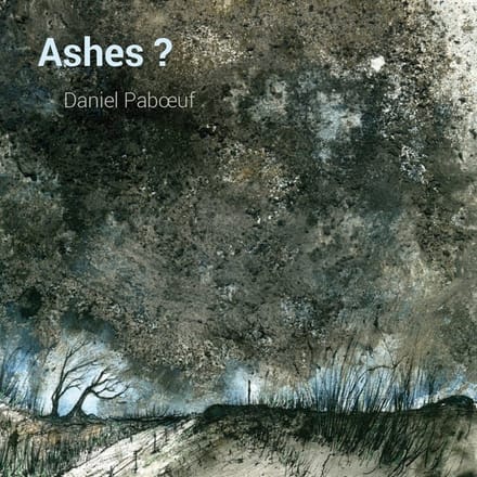Daniel Pabœuf - Ashes? (LP)