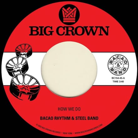 Bacao Rhythm & Steel Band - How We Do ?/ Nuthin' But A G Thang (7" Single)