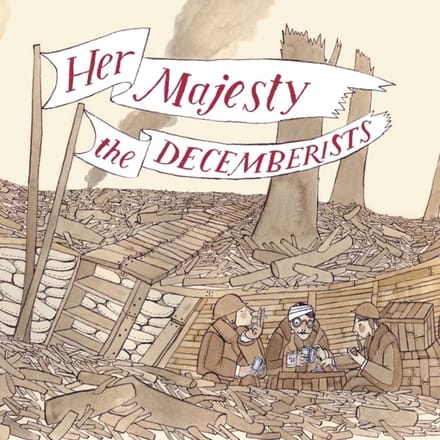 Her Majesty The Decemberists - The Decemberists