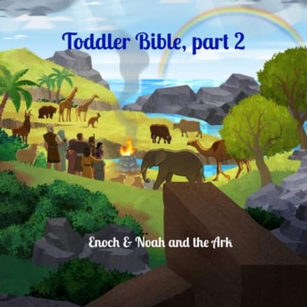 Toddler Bible, Part 2 - H. Mourits