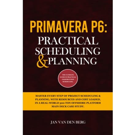 Primavera P6: Practical Scheduling & Planning