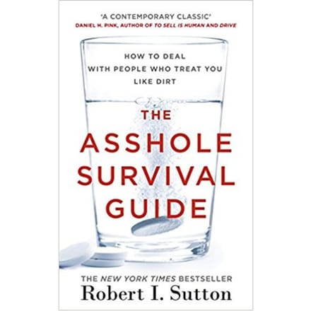 Asshole Survival Guide - Sutton, Robert I