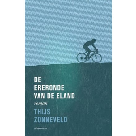 De Ereronde Van De Eland - Thijs Zonneveld
