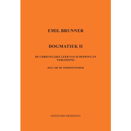 Emil Brunner - Eginhard Meijering