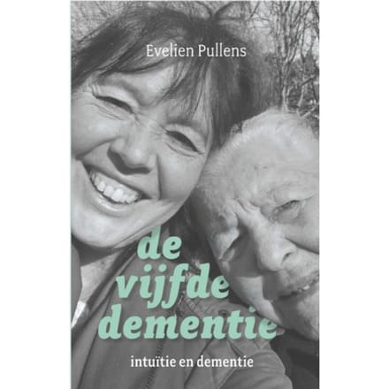 De Vijfde Dementie - Evelien Pullens