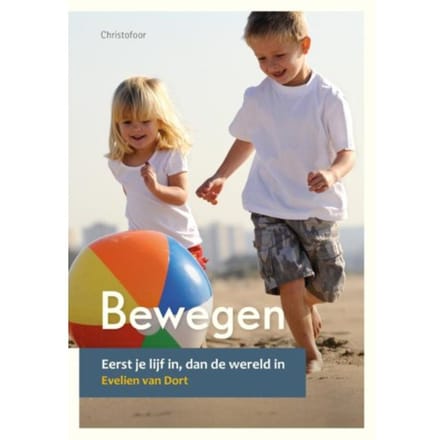Bewegen - Opgroeien - Evelien van Dort