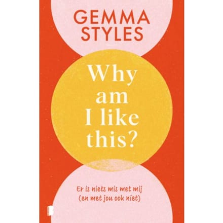 Why Am I Like This? - Gemma Styles