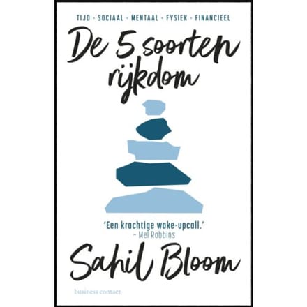 De 5 Soorten Rijkdom - Sahil Bloom