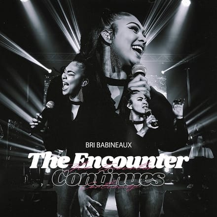 Bri Babineaux - Encounter Continues (Live) (CD)